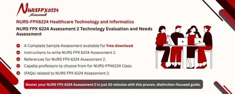 NURS FPX 6224 Assessment 2 Technology Evaluation and Needs Assessment