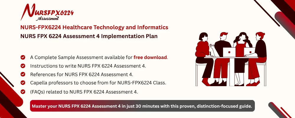 NURS FPX 6224 Assessment 4 Implementation Plan